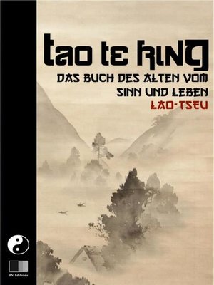 cover image of Tao Te King. Das Buch des Alten vom Sinn und Leben.